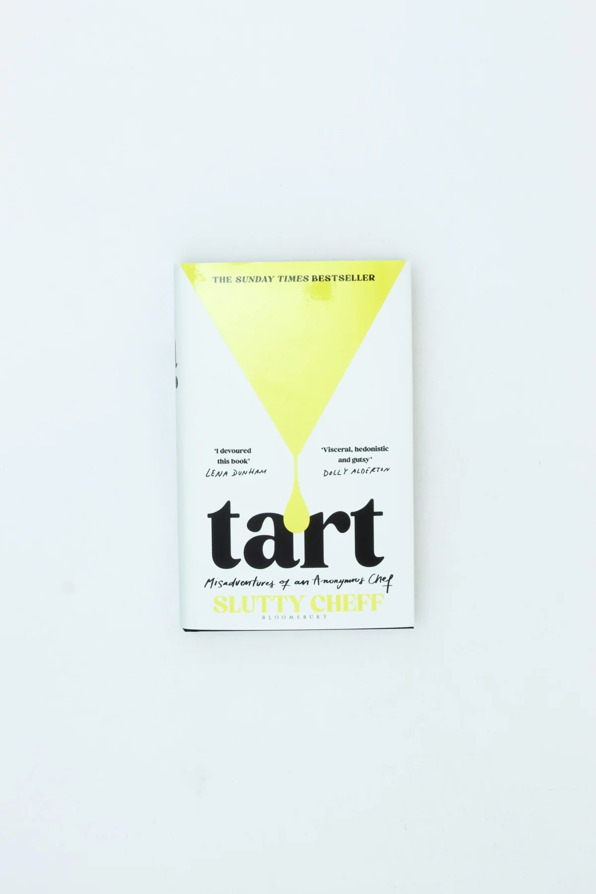 Tart: Misadventures of an Anonymous Chef